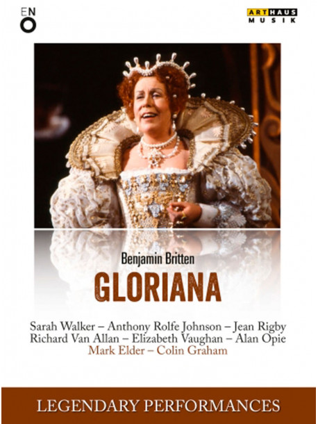Benjamin Britten - Gloriana