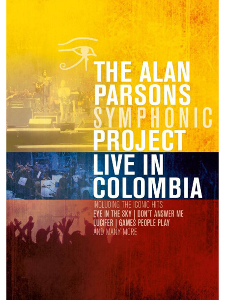 Alan Parsons Symphonic - Live In Colombia