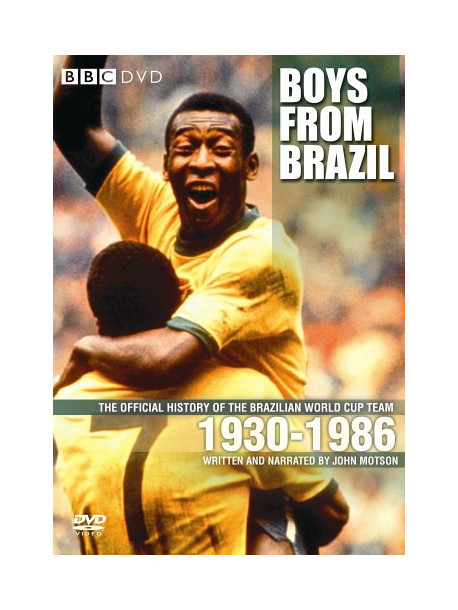 Boys From Brazil - The Official History [Edizione: Regno Unito]