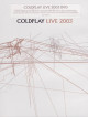 Coldplay - Live 2003