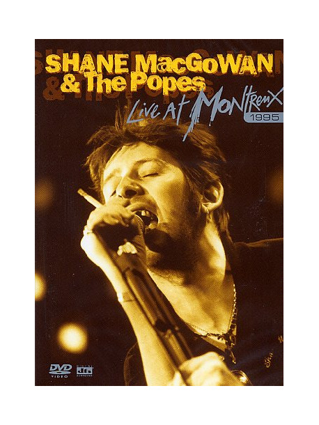 Shane McGowan & The Popes - Live At Montreaux 1995