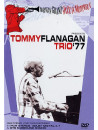 Tommy Flanagan Trio 77