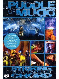 Puddle Of Mudd - Striking That Familiar Chord