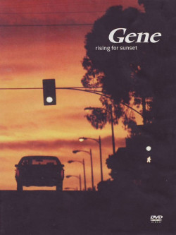 Gene - Rising For Sunset