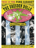 Dresden Dolls - Live At The Roundhouse, London