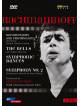 Rachmaninoff - The Bells/Symphonic Dances/Symphony No. 2 (2 Dvd)
