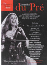 Jacqueline Du Pre' - A Celebration Of Her Unique And Enduring Gift