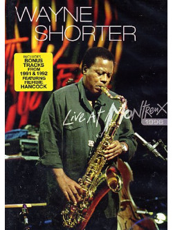 Wayne Shorter - Live At Montreux 1996