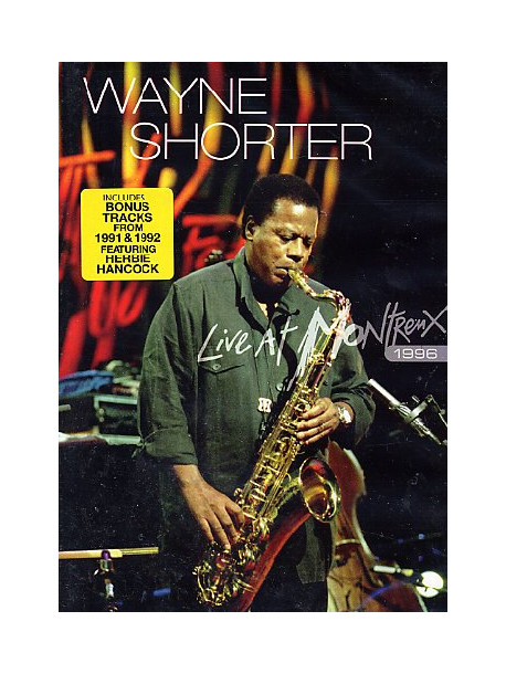 Wayne Shorter - Live At Montreux 1996