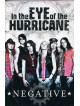 Negative - In The Eye Of The Hurricane (2 Dvd)