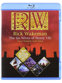 Rick Wakeman - The Six Wives Of Henry VIII