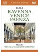Musical Journey (A) - Ravenna / Venice / Faenza