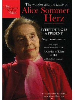 Everything Is A Present - The Wonder And The Grace Of Alice Sommer Herz