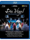 Braunfels Walter - Die Vögel  - Conlon James Dir  /désirée Rancatore, Brandon Jovanovich, James Johnson  Los Angeles Opera