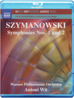 Szymanowski - Symphonies Nr. 1/2 (Blu-Ray Audio)