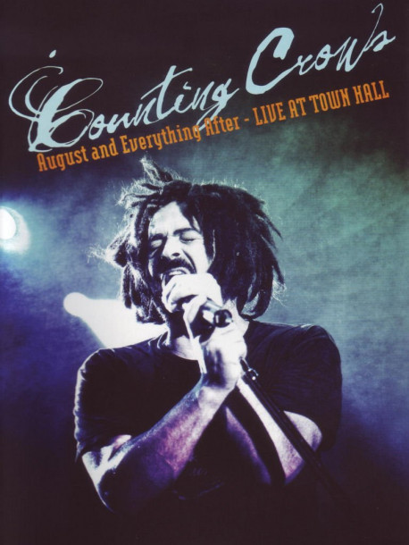 Counting Crows - August And Everything After - Live At Town Hall