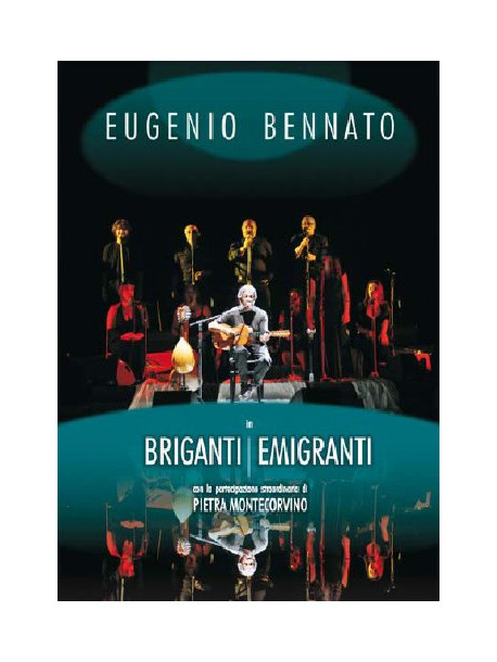 Eugenio Bennato - Briganti E Migranti