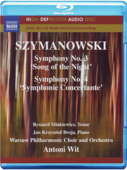 Szymanowski - Symphonies Nr.3 & 4 (Blu-Ray Audio)