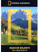 Magiche Dolomiti - Alto Adige Sudtirol