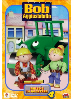 Bob Aggiustatutto 04 - Rullo E La Rockstar