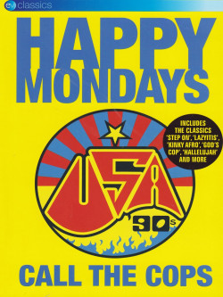 Happy Mondays - Call The Cops