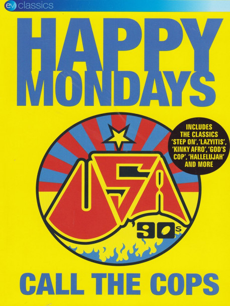 Happy Mondays - Call The Cops