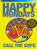 Happy Mondays - Call The Cops
