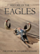 Eagles - History Of The Eagles