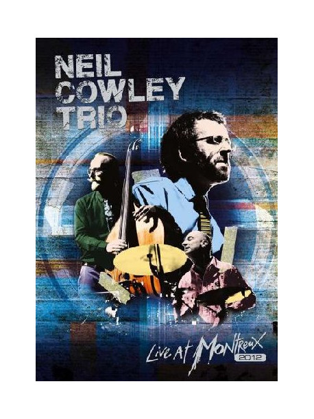 Neil Cowley Trio - Live At Montreux 2012
