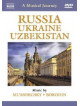 Musical Journey (A) - Russia, Ukraine & Uzbekistan 01