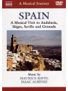 Musical Journey (A) - Spain - Andalusia, Sitges, Seville And Granada