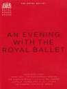 Royal Ballet (The) - An Evening With