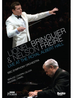 Lionel Bringuier / Nelson Freire - Live At The Royal Albert Hall