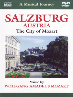 Musical Journey (A) - Salzburg - The City Of Mozart