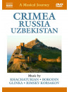 Musical Journey (A) - Crimea, Russia, Uzbekistan