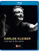 Carlos Kleiber - I Am Lost To The World