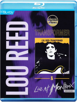 Lou Reed - Transformer / Live At Montreux 2000 (Sd Blu-Ray)