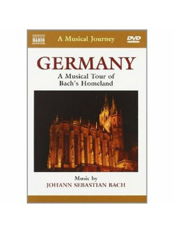 Bach J.S. - Germania - Viaggio Nella Terra Di Bach