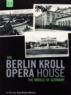 Berlin Kroll Opera House - The Middle Of Germany