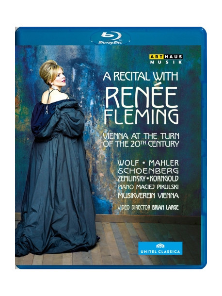 A Recital With Renée Fleming - Vienna At The Turn Of 20th Century  - Fleming Renée  Sop/maciej Pikulski, Pianoforte