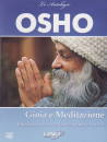 Osho - Gioia E Meditazione