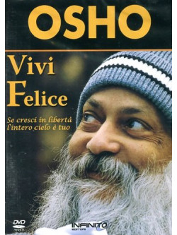 Osho - Vivi Felice