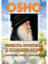 Osho - Crescita Spirituale E Illuminazione