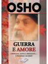 Guerra E Amore (Osho)