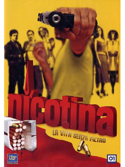 Nicotina - La Vita Senza Filtro