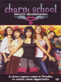 Charm School - Ragazze Incorreggibili