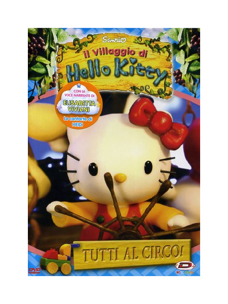 Hello Kitty - Il Villaggio Di Hello Kitty 03 - Tutti Al Circo!
