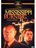 Mississippi Burning - Le Radici Dell'Odio