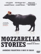 Mozzarella Stories