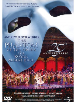 Phantom Of The Opera At The Royal Albert Hall (The) - Edizione 25 Anniversario